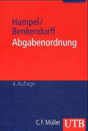 Abgabenordnung - Hans Hampel, Peter Benkendorff