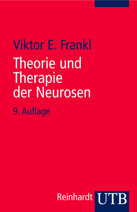 Theorie und Therapie der Neurosen - Viktor E. Frankl