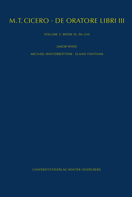 M. Tullius Cicero: De oratore libri III. Kommentar / Book III, 96-230 - Jakob Wisse, Michael Winterbottom, Elaine Fantham