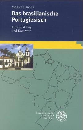 Das brasilianische Portugiesisch - Volker Noll