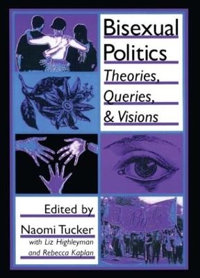 Bisexual Politics - Naomi S Tucker