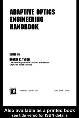 Adaptive Optics Engineering Handbook - Robert Tyson