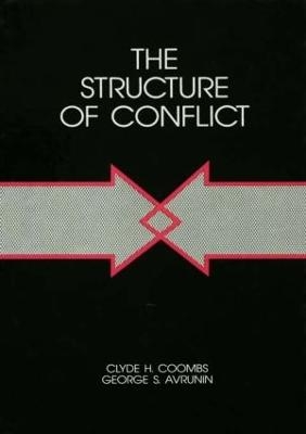 The Structure of Conflict - Clyde H. Coombs, George S. Avrunin