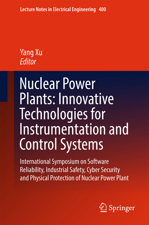 Nuclear Power Plants: Innovative Technologies for Instrumentation and Control Systems - 