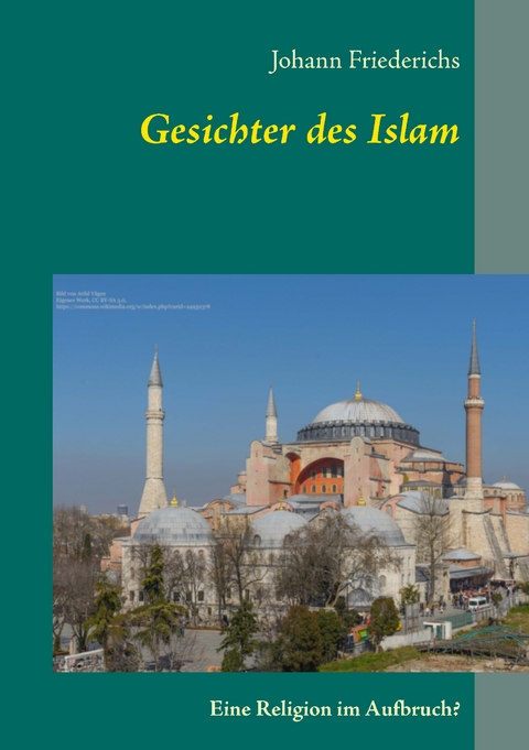 Gesichter des Islam - Johann Friederichs