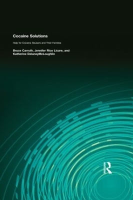 Cocaine Solutions - Bruce Carruth, Jennifer Rice Licare, Katharine Delaney McLoughlin