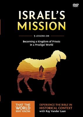 Israel's Mission Video Study - Ray Vander Laan