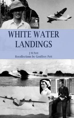 White Water Landings - Geoffrey Pett, J M Pett