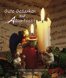 Gute Gedanken zur Adventszeit - Rainer Haak