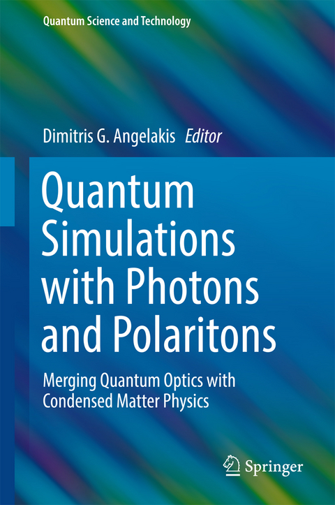 Quantum Simulations with Photons and Polaritons - 