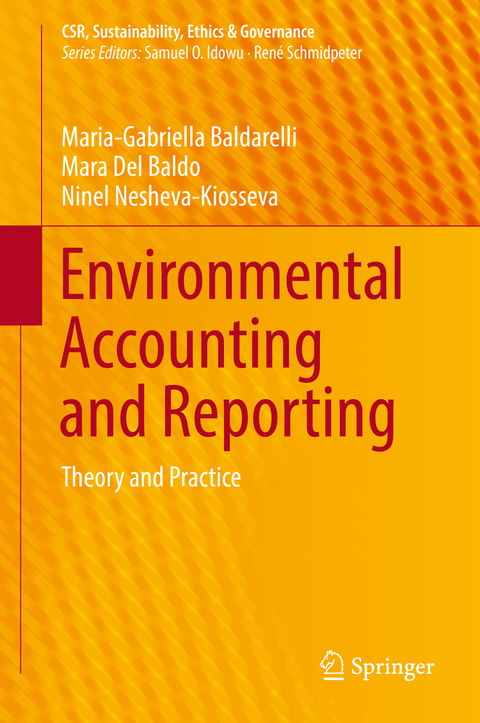 Environmental Accounting and Reporting - Maria-Gabriella Baldarelli, Mara Del Baldo, Ninel Nesheva-Kiosseva