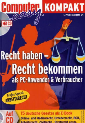 Recht haben - Recht bekommen als PC-Anwender & Verbraucher, m. CD-ROM