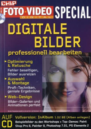 Digitale Bilder professionell bearbeiten, m. CD-ROM