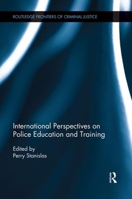 International Perspectives on Police Education and Training - 