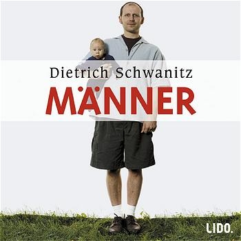 Männer - Dietrich Schwanitz