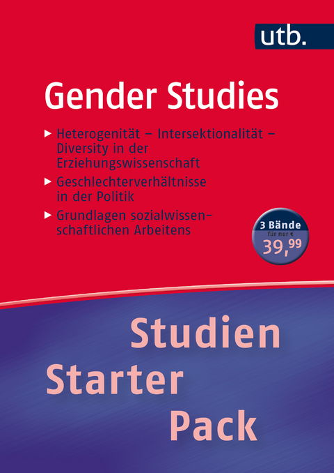 Gender Studies. Studien-Starter-Pack - Katharina Walgenbach, Clarissa Rudolph, Ina Berninger, Katrin Botzen