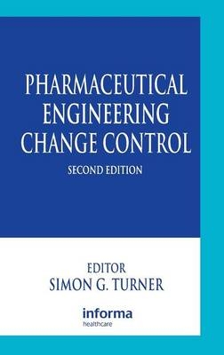 Pharmaceutical Engineering Change Control - 