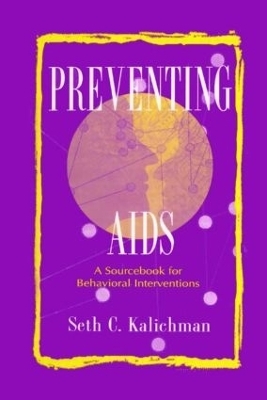 Preventing Aids - Seth C. Kalichman