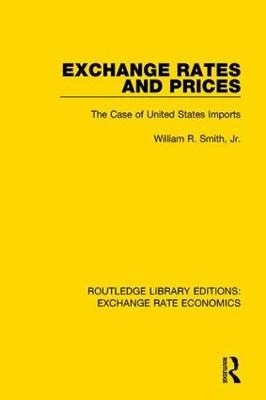 Exchange Rates and Prices -  William R. Smith