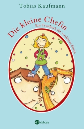 Die kleine Chefin - Tobias Kaufmann