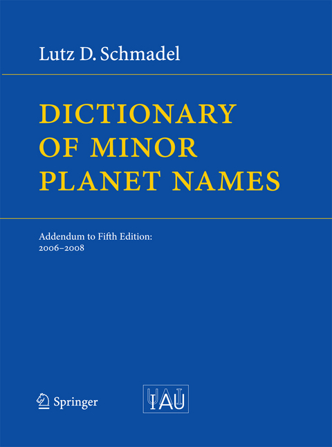 Dictionary of Minor Planet Names - Lutz D. Schmadel