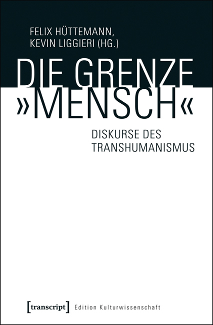 Die Grenze »Mensch« - 