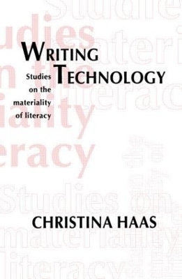 Writing Technology - Christina Haas