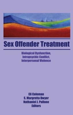 Sex Offender Treatment - Edmond J Coleman, Margretta Dwyer