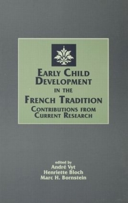 Early Child Development in the French Tradition - 