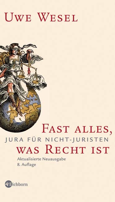 Fast alles, was Recht ist - Uwe Wesel