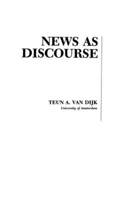 News As Discourse - Teun A. van Dijk