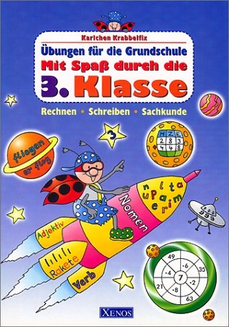 Karlchen Krabbelfix - Mit Spass durch die 3. Klasse.