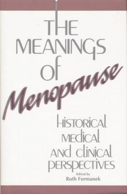 The Meanings of Menopause - 