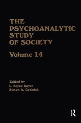 The Psychoanalytic Study of Society, V. 14 - 