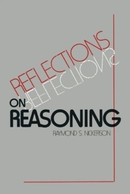 Reflections on Reasoning - Raymond S. Nickerson