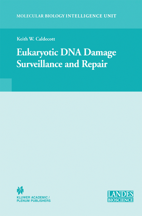 Eukaryotic DNA Damage Surveillance and Repair - 