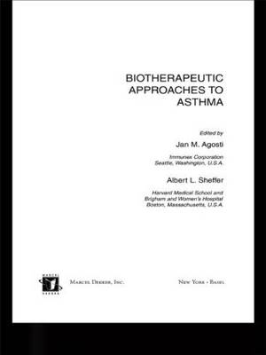 Biotherapeutic Approaches to Asthma - 