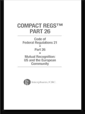 Compact Regs Part 26 - Food and Drug Administration