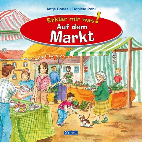 Erklär mir was - Auf dem Markt - Antje Bones