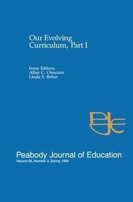 Our Evolving Curriculum - 