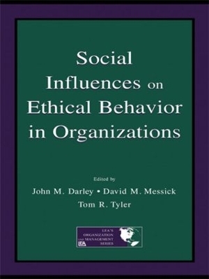 Social Influences on Ethical Behavior in Organizations - 