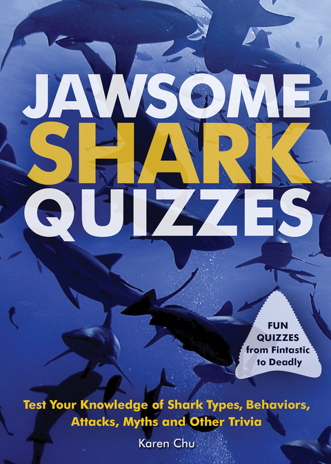 Jawsome Shark Quizzes -  Karen Chu