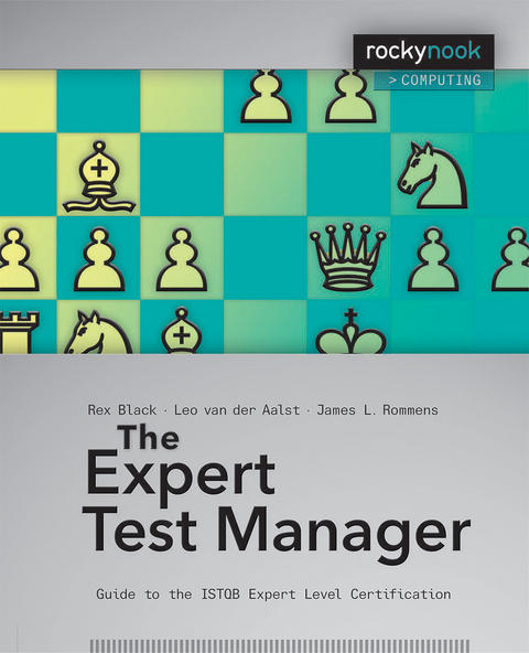 Expert Test Manager -  Leo van der Aalst,  Rex Black,  James L. Rommens