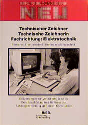 Technischer Zeichner /Technische Zeichnerin - Fachrichtung Elektrotechnik