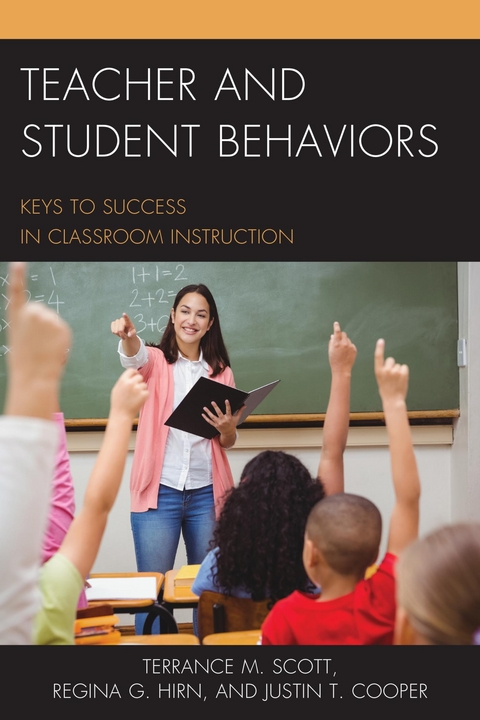 Teacher and Student Behaviors -  Justin Cooper,  Regina Hirn,  Terrance M. Scott