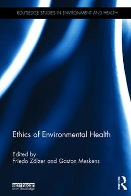 Ethics of Environmental Health - 