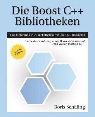 Die Boost C++ Bibliotheken - Boris Schaling