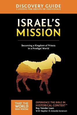 Israel's Mission Discovery Guide - Ray Vander Laan