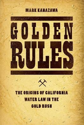 Golden Rules - Mark Kanazawa