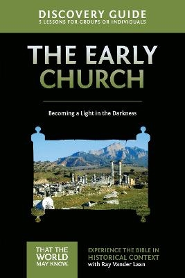 Early Church Discovery Guide - Ray Vander Laan